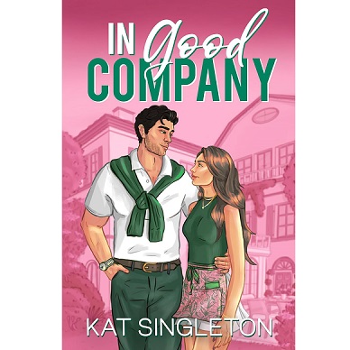 In Good Company by Kat Singleton
