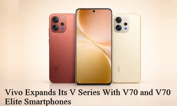 Vivo V70 & V70 Elite Performance & Camera Focus