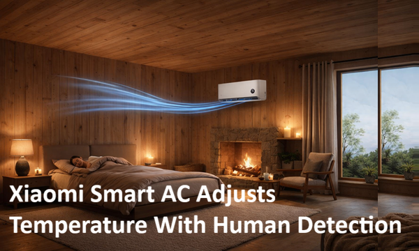 Xiaomi Smart AC Human Detection Adjusts Temperature Automatically