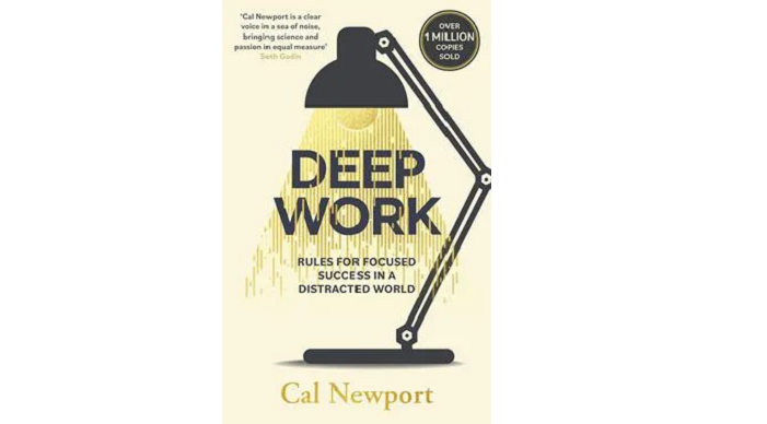 Deep Work by Cal Newport