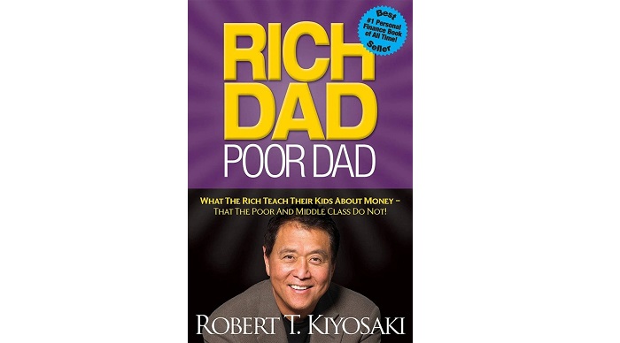 Rich Dad Poor Dad by Robert Kiyosaki