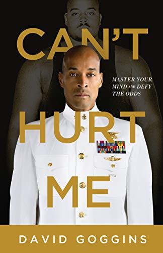 Can't Hurt Me by david goggins